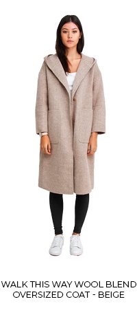 Walk This Way Wool Blend Oversized Coat - Beige