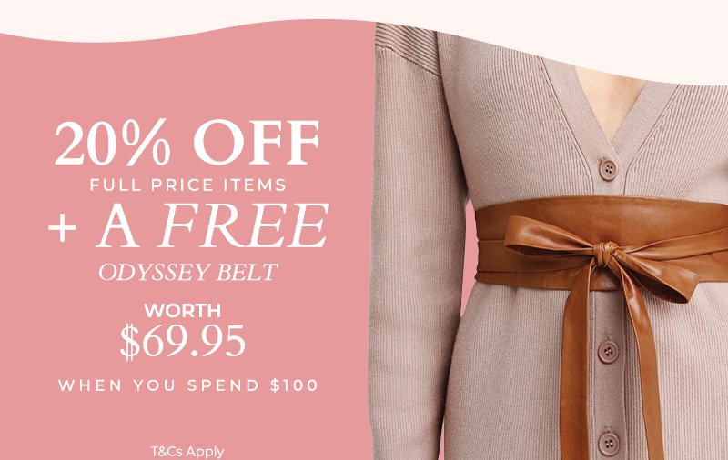 Enjoy 20% OFF + A FREE BELT