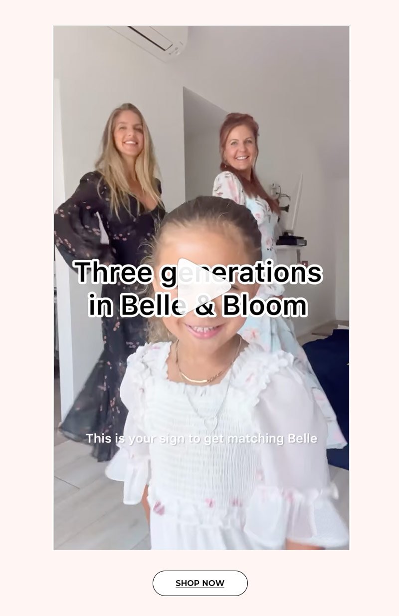 Thee Generations of belle & bloom - video