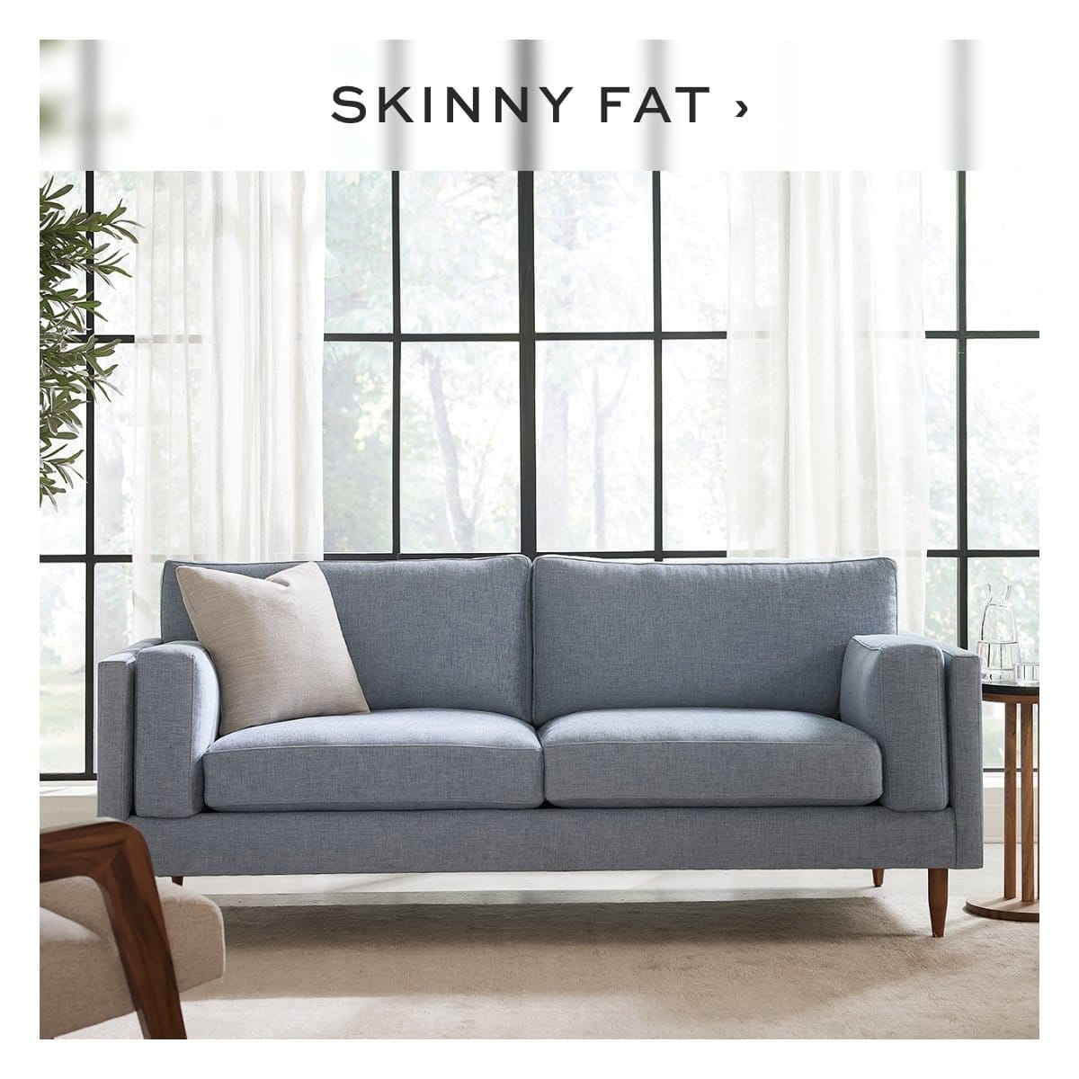 Skinny Fat Sofa