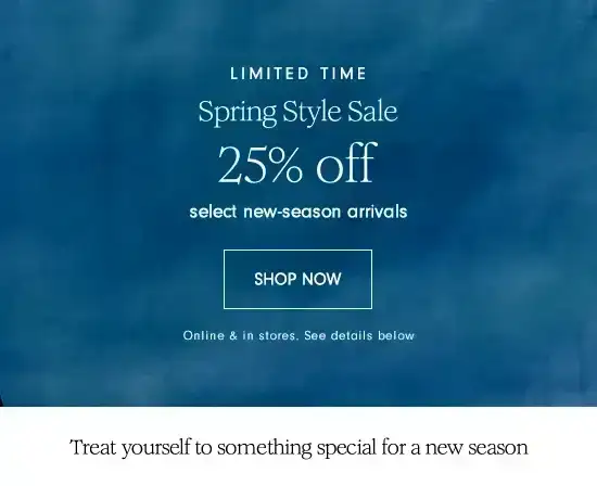 25% off select new season arrivals