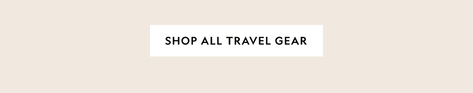 Shop All Travel Gear