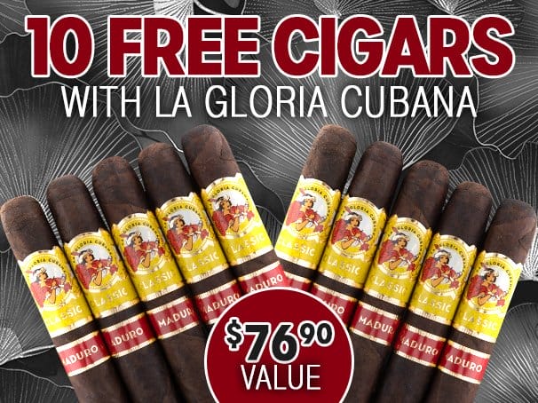 10 Free Cigars with La Gloria Cubana!