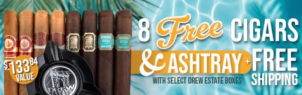 8 Free Cigars, Ashtray, + Free Shipping with Drew Estate Boxes!