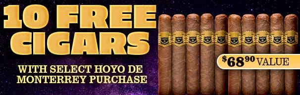 10 Free Cigars with Hoyo de Monterrey!