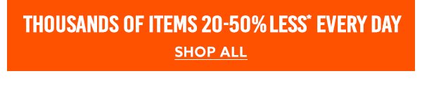 Thousands of items 20-50% less 