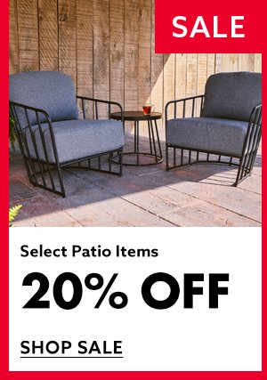 Select Patio Items 20% Off