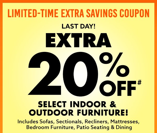 Extra 20% Off Select Indoor & Outdoor Furniture