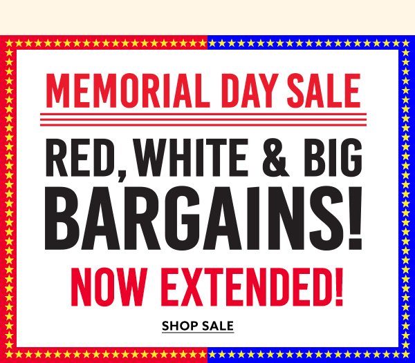 Memorial Days Sale Extended