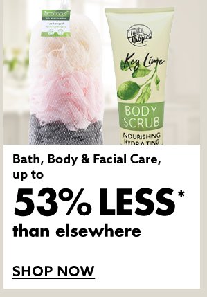 Bath, Body & Facial Care