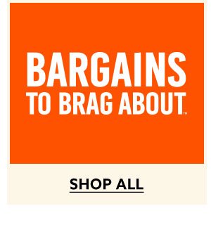 Bargains to Brag About