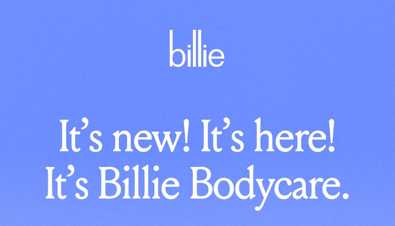 It's new! It's here! It's Billie Bodycare. 