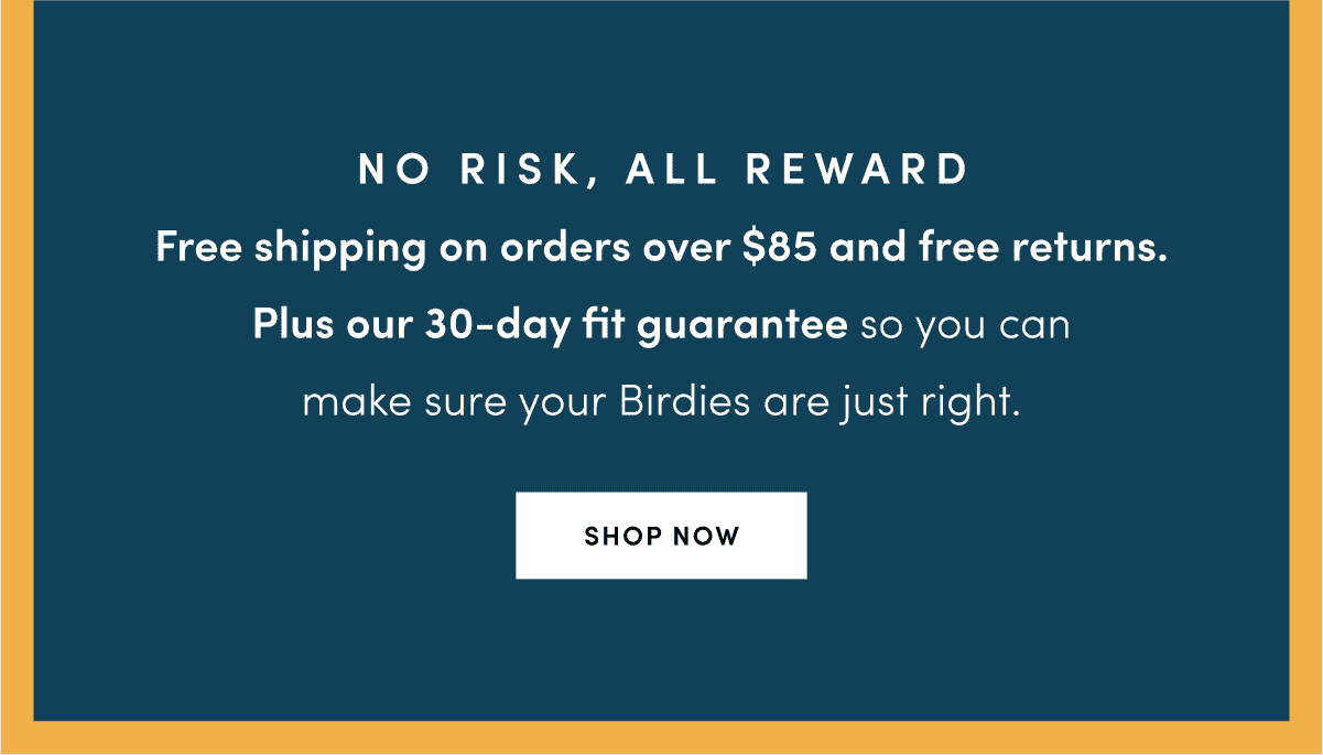 No Risk, All Reward - Shop Now