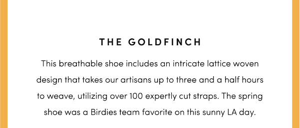 The Goldfinch: The spring shoe was a Birdies team favorite on this sunny LA day