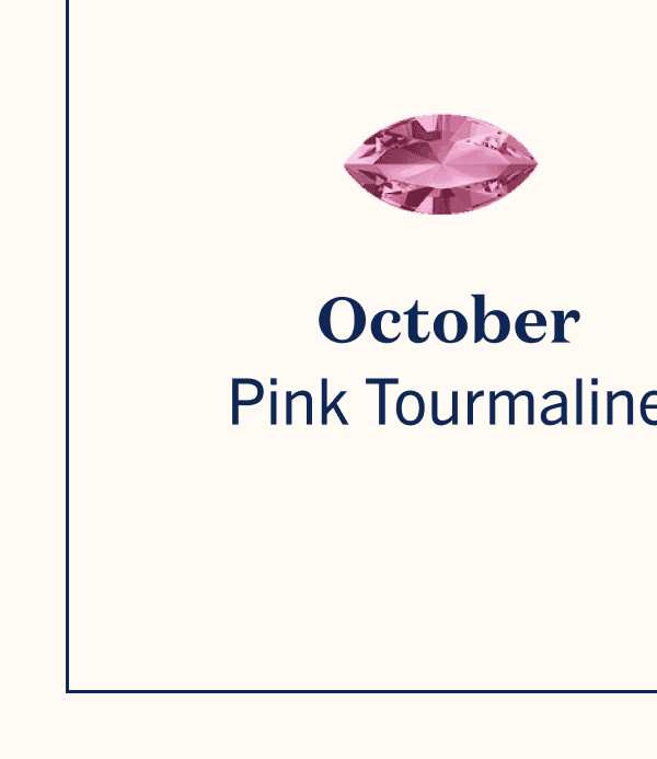 October - Pink Tourmaline