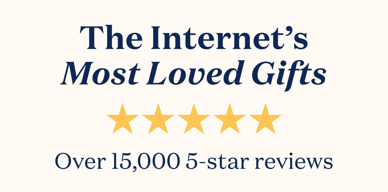 THE INternet's most loved gifts