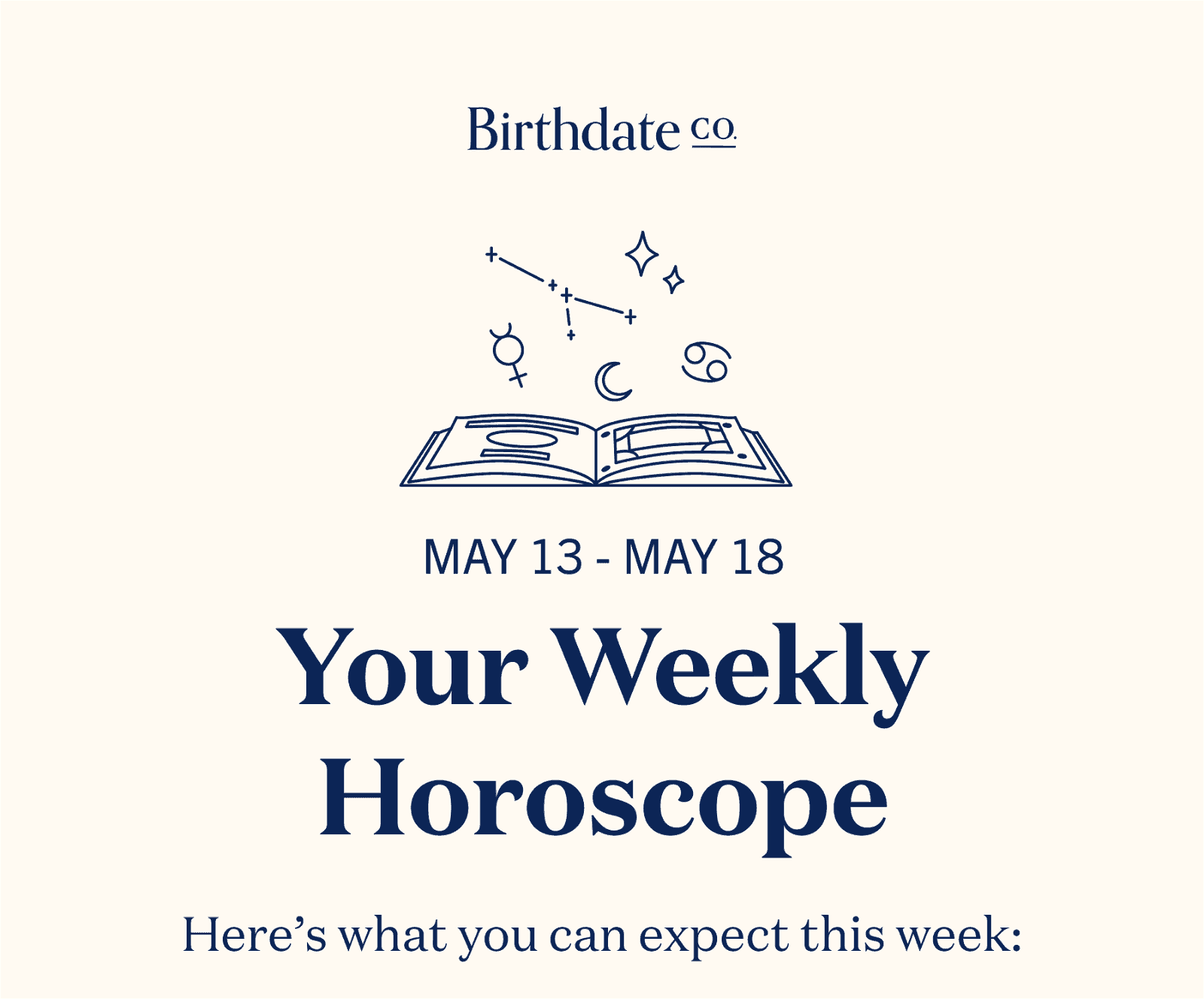 Your weekly horoscope