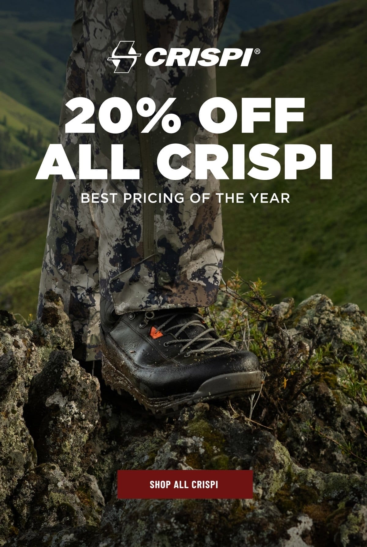 20% OFF ALL CRISPI BOOTS