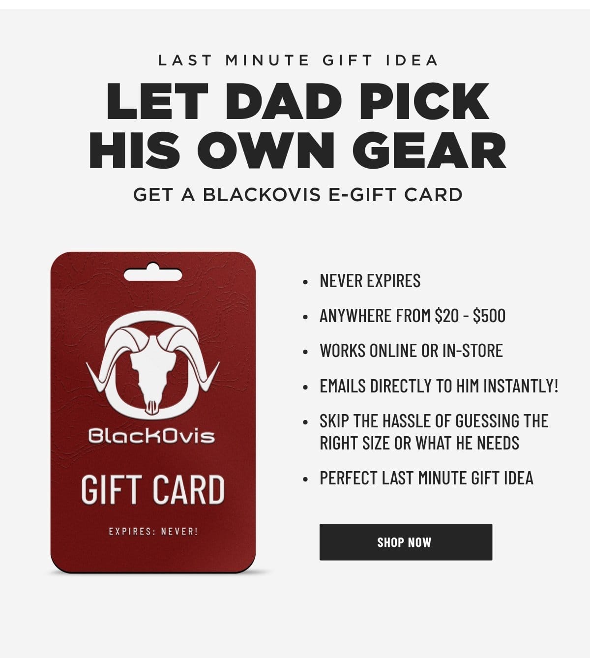 LET DAD PICK HIS OWN GEAR