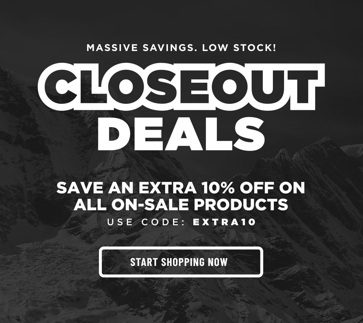 CLOSEOUT DEALS