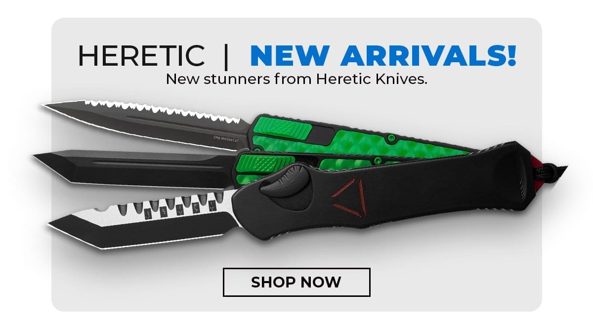 Heretic New Arrivals