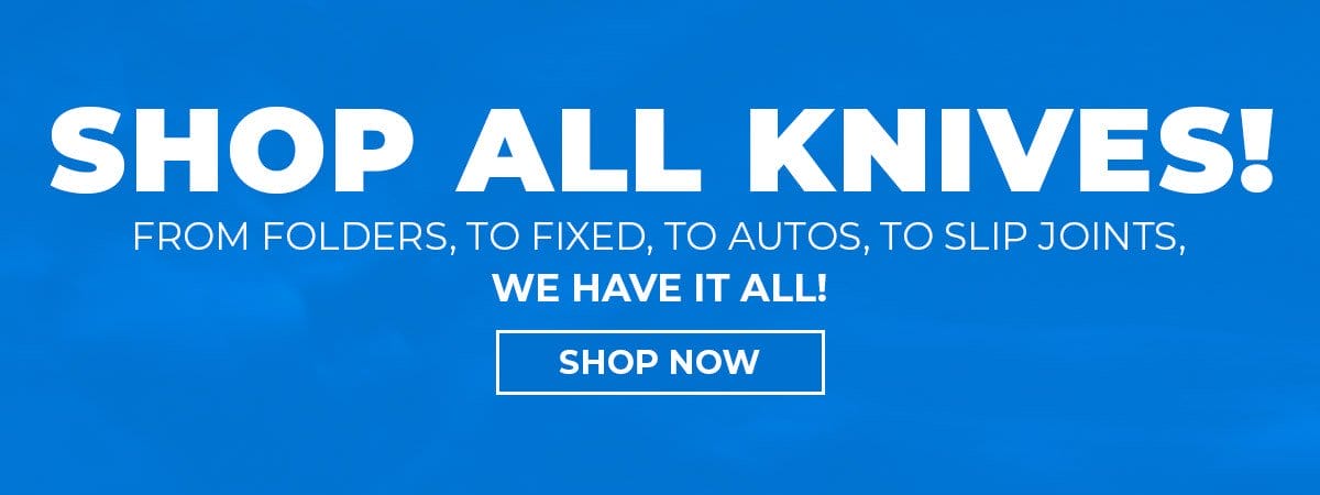 Shop All Knives!
