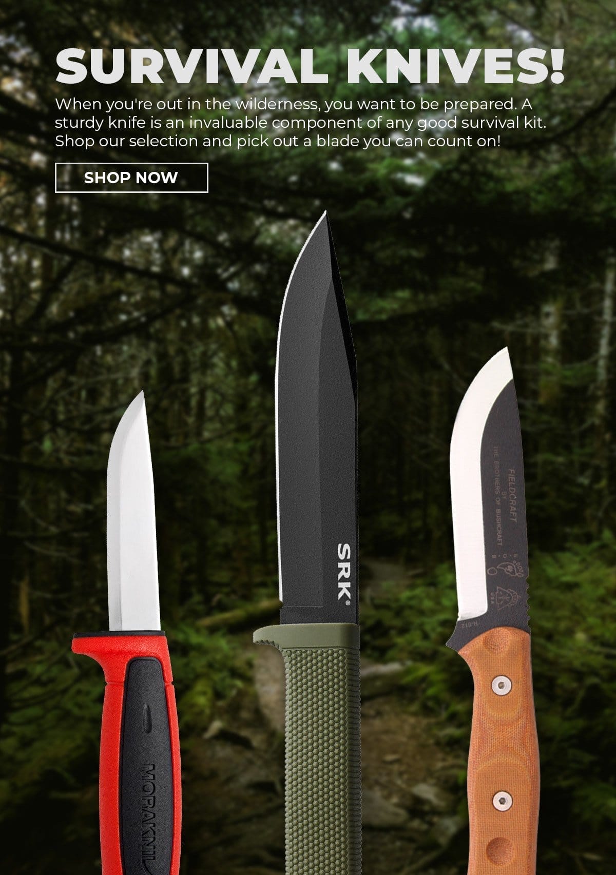 Shop Survival Knives!