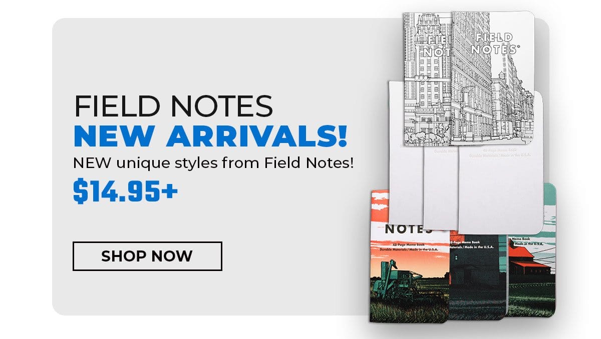 Field Notes New Arrivals