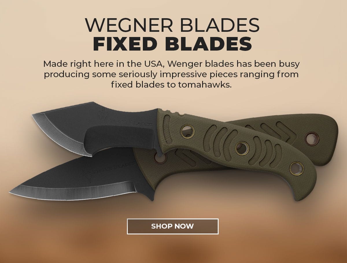 Wegner Blades Fixed Blades