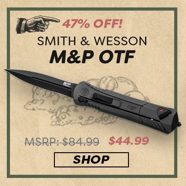 Smith & Wesson M&P OTF