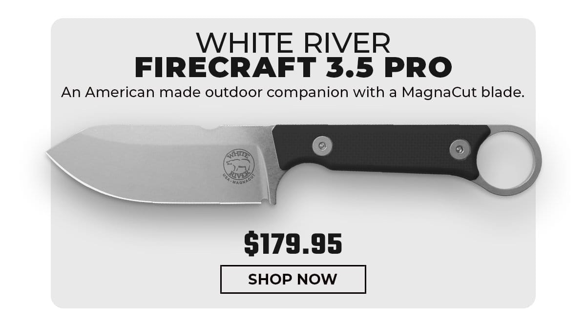 White River Firecraft 3.5 Pro