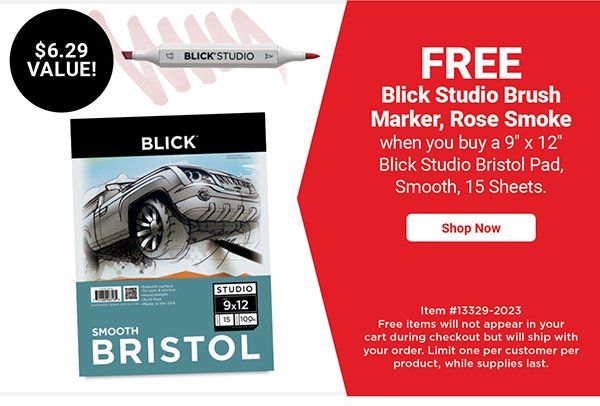 Free! Blick Studio Brush Marker - Rose Smoke when you buy a 9" x 12" Blick Studio Bristol Pad, Smooth, 15 Sheets.