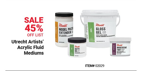 Utrecht Artists' Acrylic Fluid Mediums Sale 45% Off List