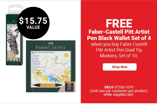 FREE Faber-Castell Pitt Artist Pen Black Wallet Set of 4 when you buy Faber-Castell Pitt Artist Pen Dual Tip Markers Set of 10.