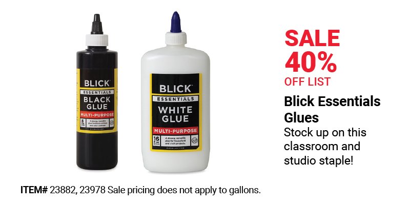 Sale 40% Off List: Blick Essentials Glues