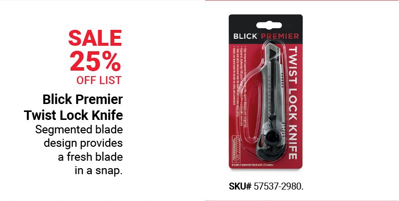 Sale 25% Off List: Blick Premier Twist Lock Knife