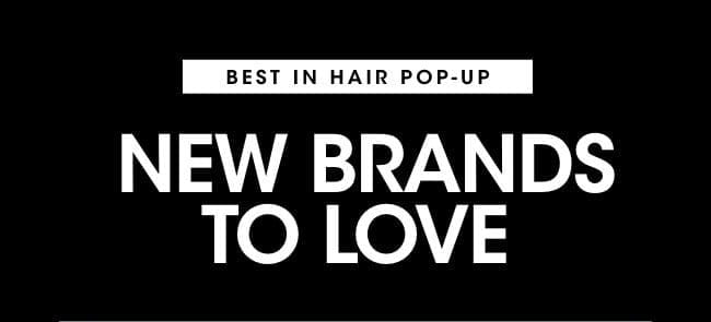 new brands to love - Best in Hair pop up