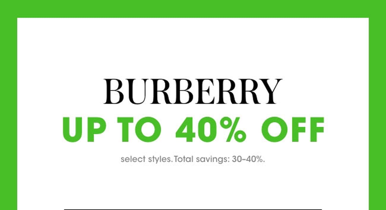 Burberry up to 40% off