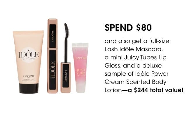 Spend \\$80 and also get a 3-piece gift set (a \\$244 total value)