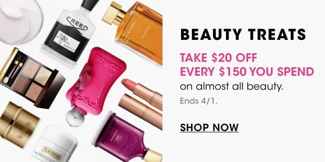 beauty treats - take \\$20 off every \\$150 you spend