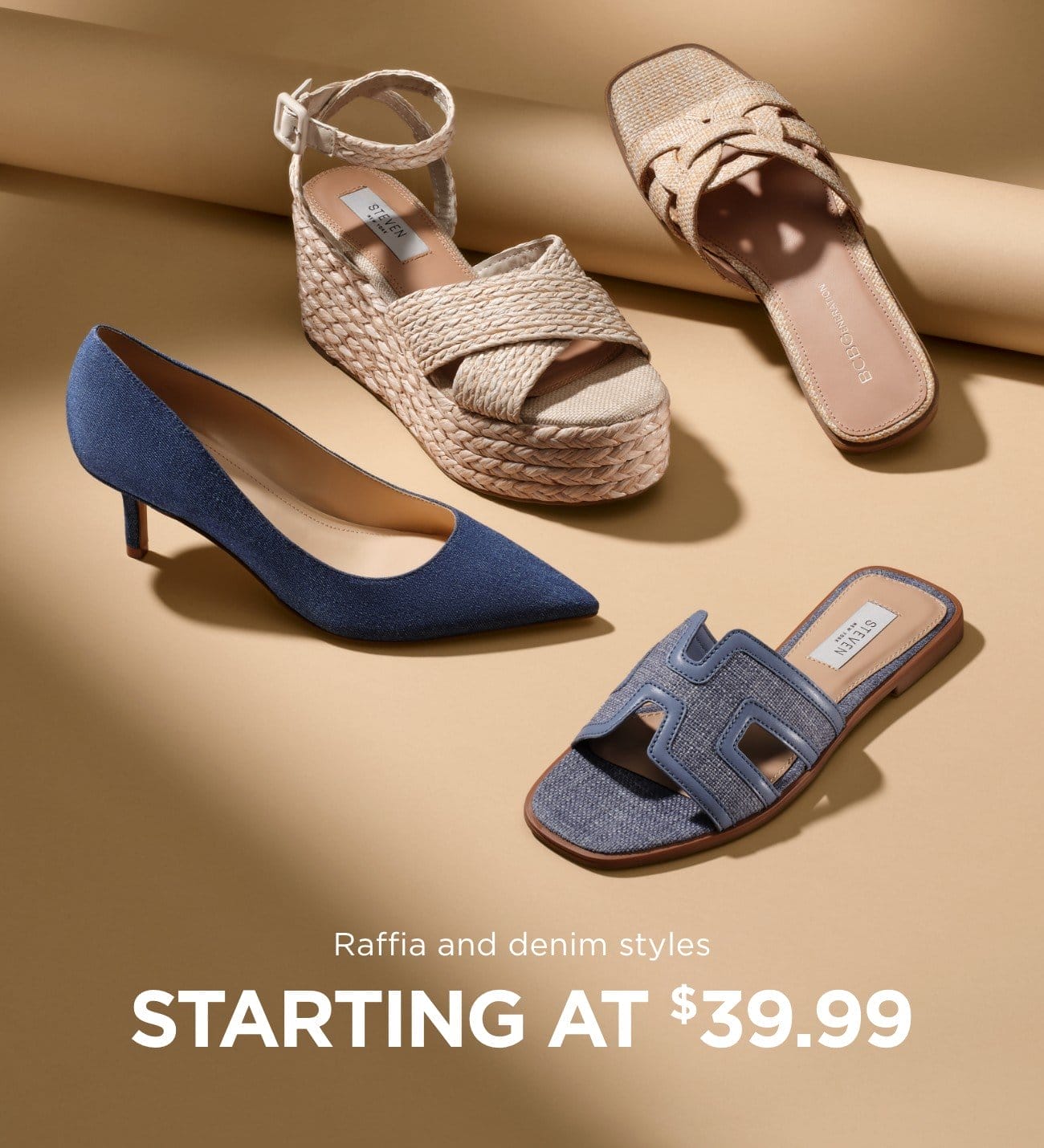 Raffia and denim styles | STARTING AT \\$39.99