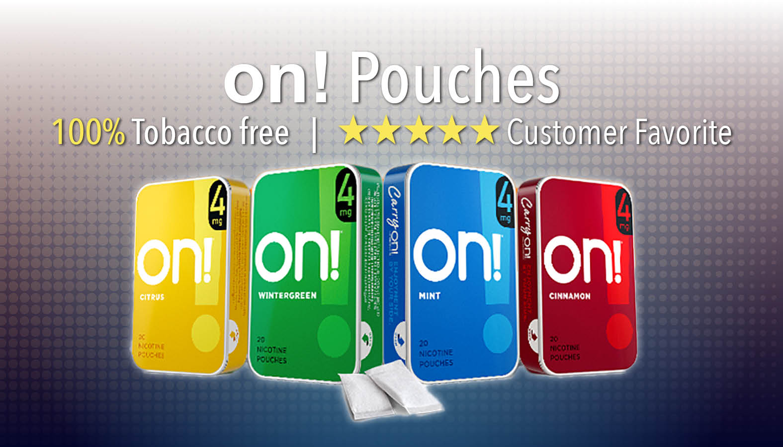 on! Nicotine Pouches Products