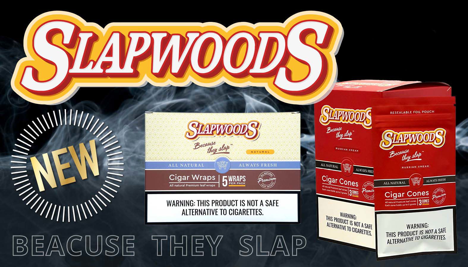 NEW Slapwoods "because they Slap"