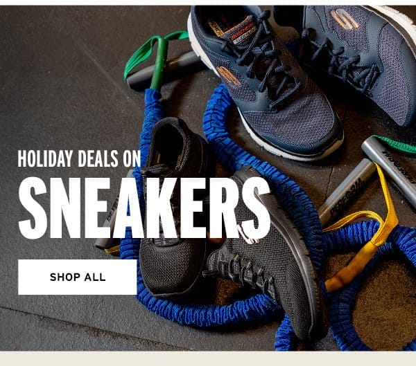 Holiday Deals on Sneakers - Click to Shop All