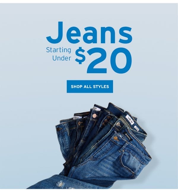 Jeans Starting Under \\$20 - Click to Shop All Styles