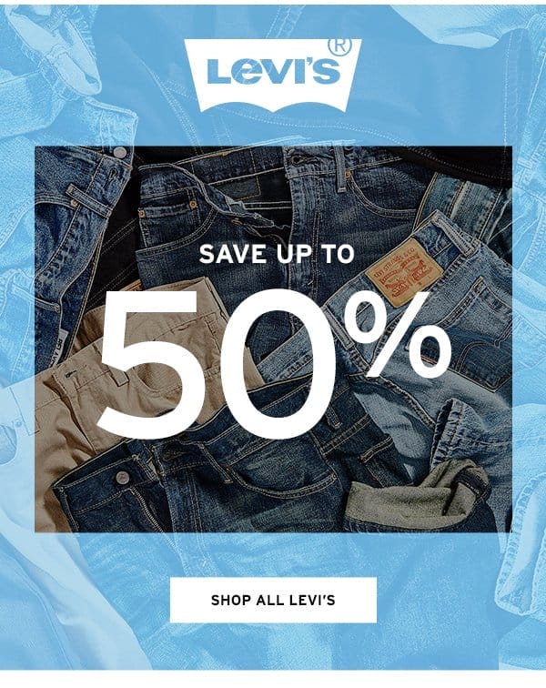 Levi's save up to 50% - Click to Shop All