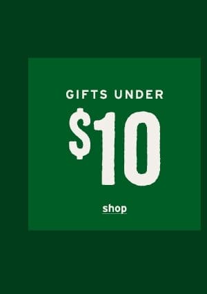 Gifts Under \\$10 - Click to Shop