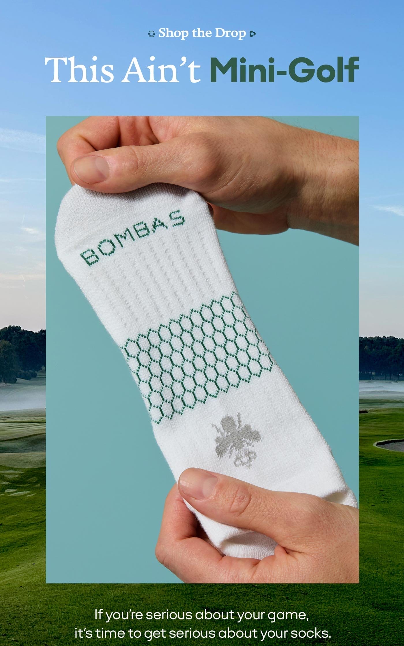 Shop the Drop | This Ain't Mini-Golf | If you're serious about your game, it's time to get serious about your socks.