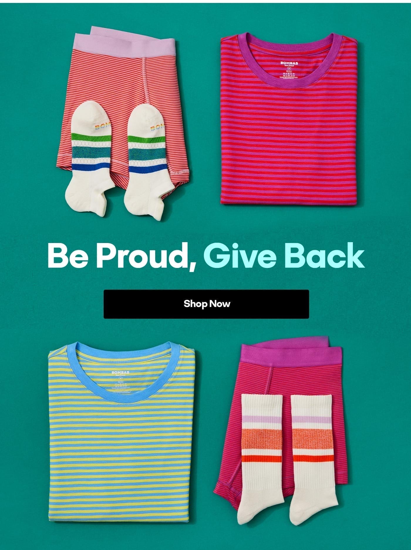 Be Proud, Give Back | Shop Now