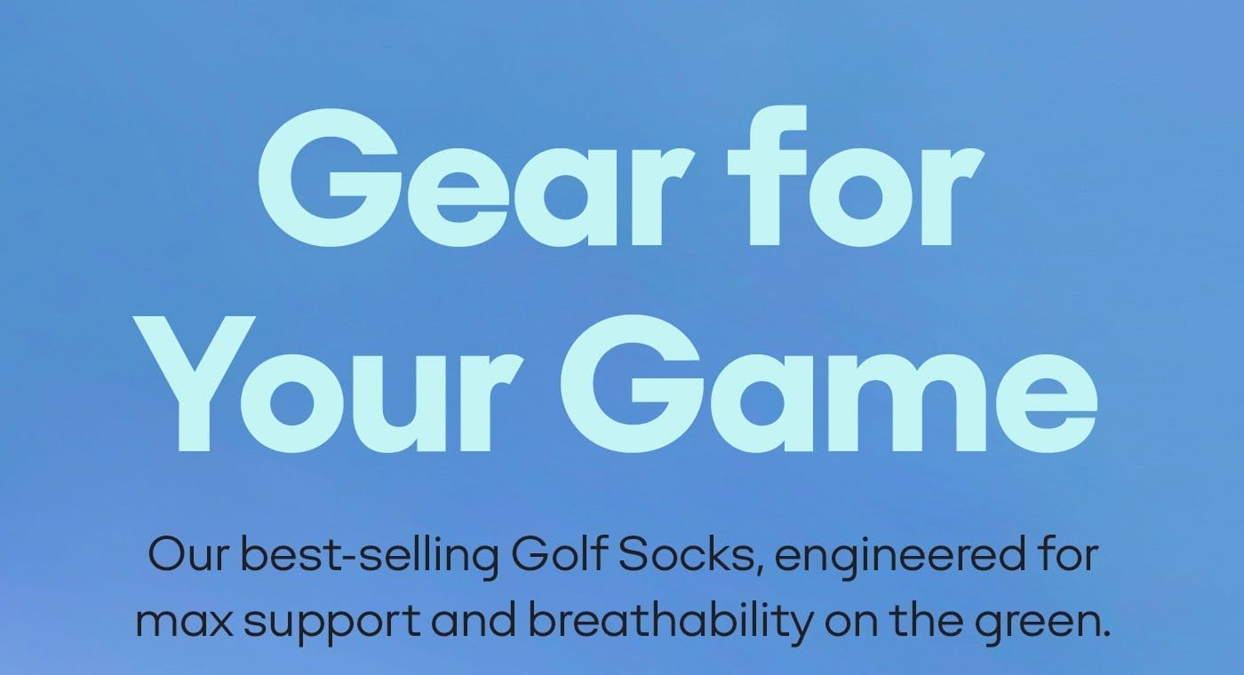 Gear for Your Game | Our best-selling Golf Socks, engineered for max support and breathability on the green.